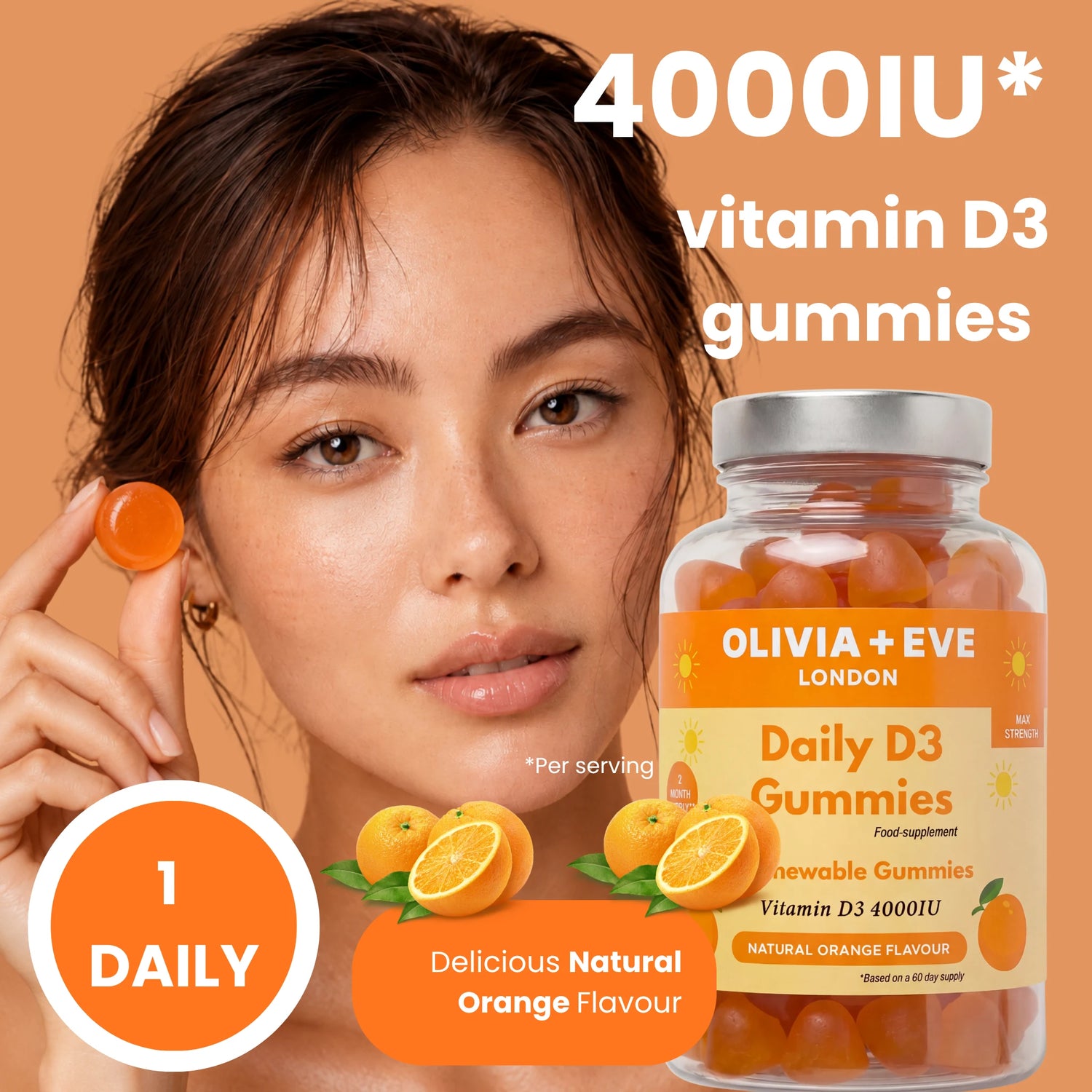 A woman holds an orange gummy while a bottle of Olivia + Eve Daily D3 Gummies is shown beside her on a peach background, with text reading 4000IU, 1 Daily, and Orange Flavour.