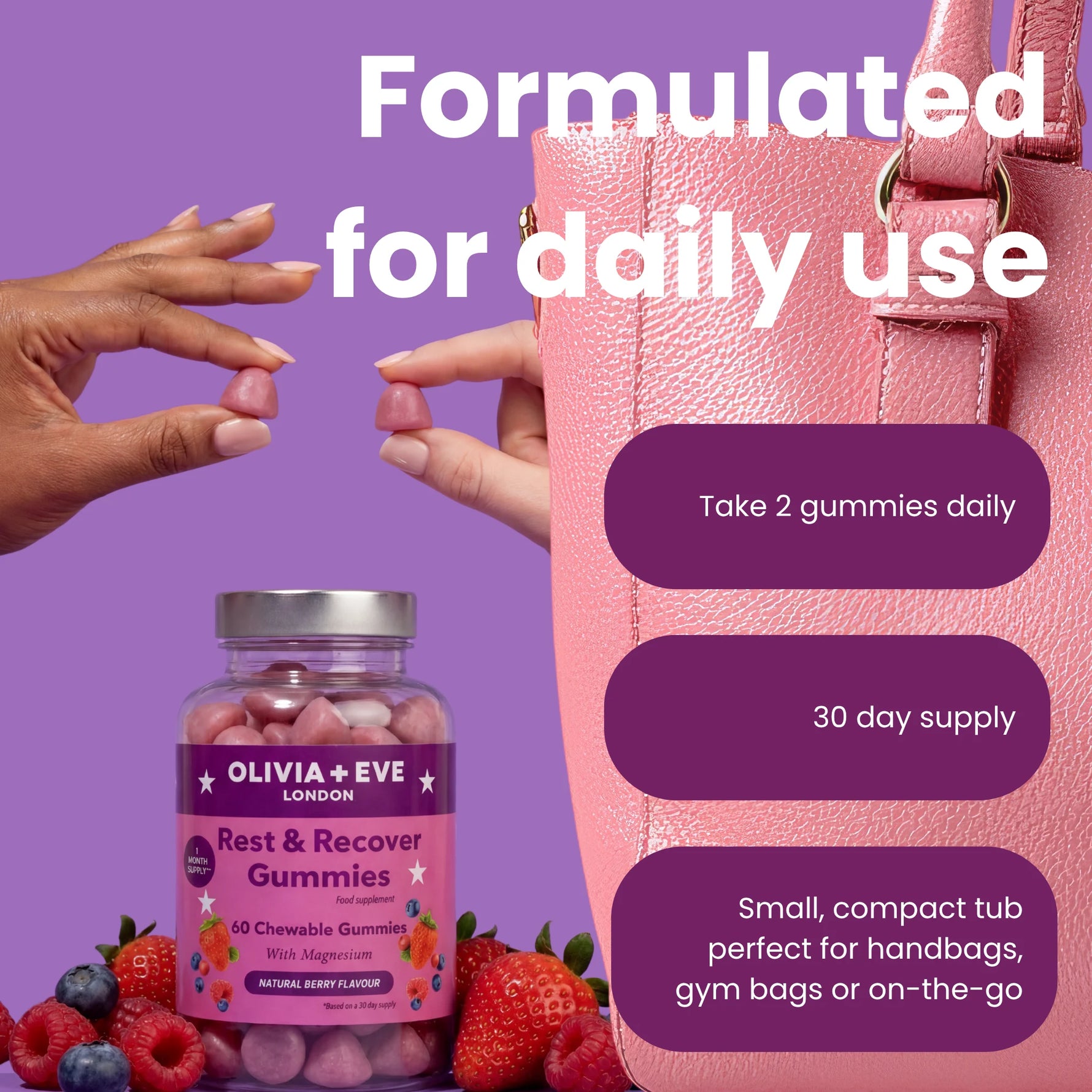 Olivia + Eve Rest & Recover Gummies bottle shown with hands holding gummies, a pink handbag, and promotional text on a purple background.